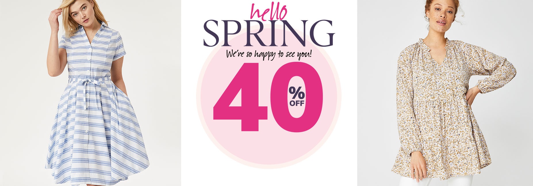 Spring 40% Off