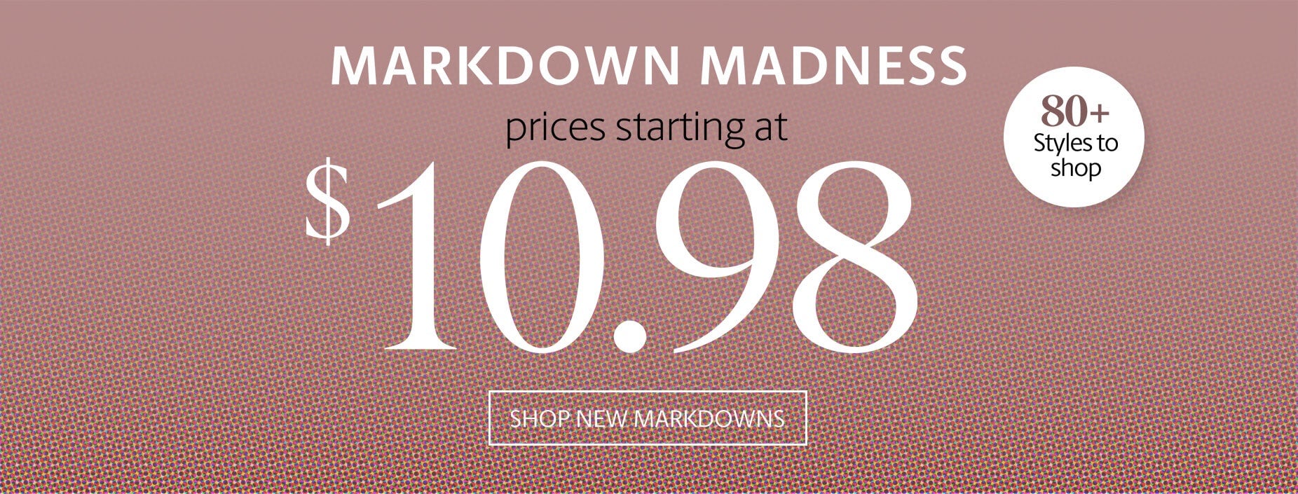 Clearance starting at $10.98