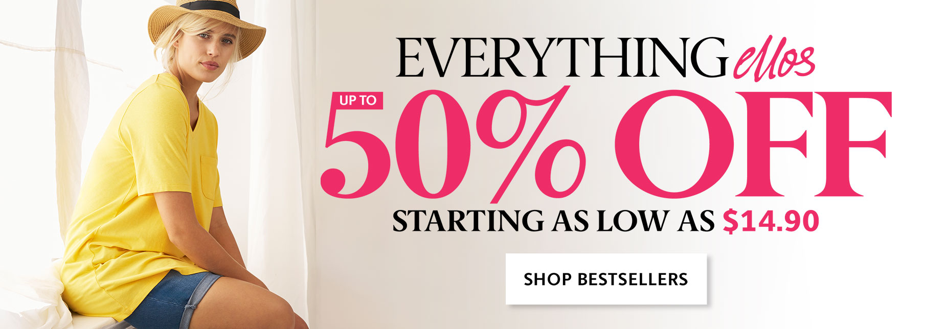 Everything Ellos - up to 50%Off 