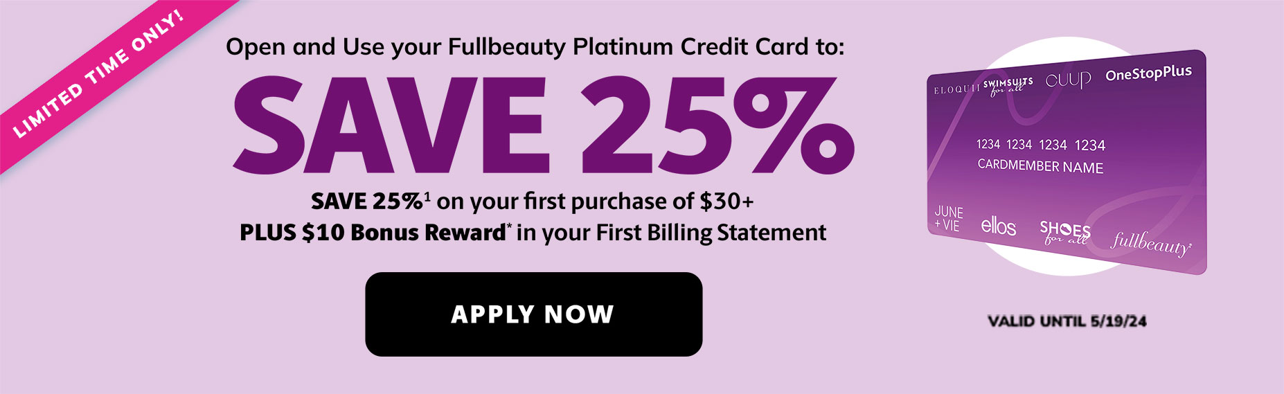 Open and Use your Fullbeauty Platinum Credit Card to Save 25%. Valid until 5/19/24 - Apply Now
