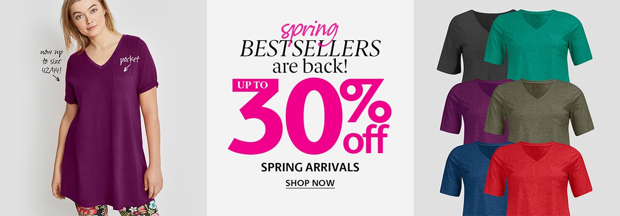 Spring Bestsellers are back! up to 30% Off Spring arrivals