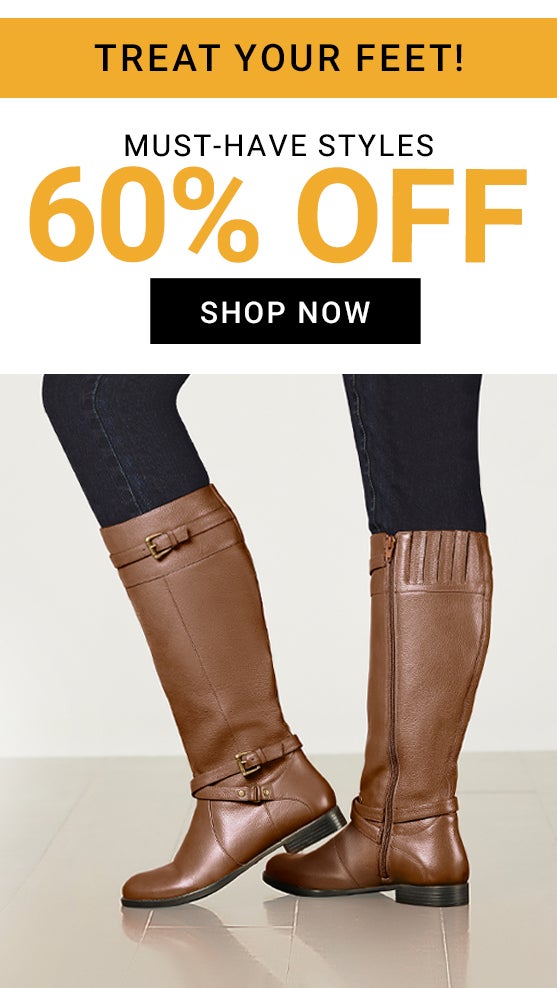 TREAT YOUR FEET! MUST HAVE STYLES 60% OFF SHOP NOW 
